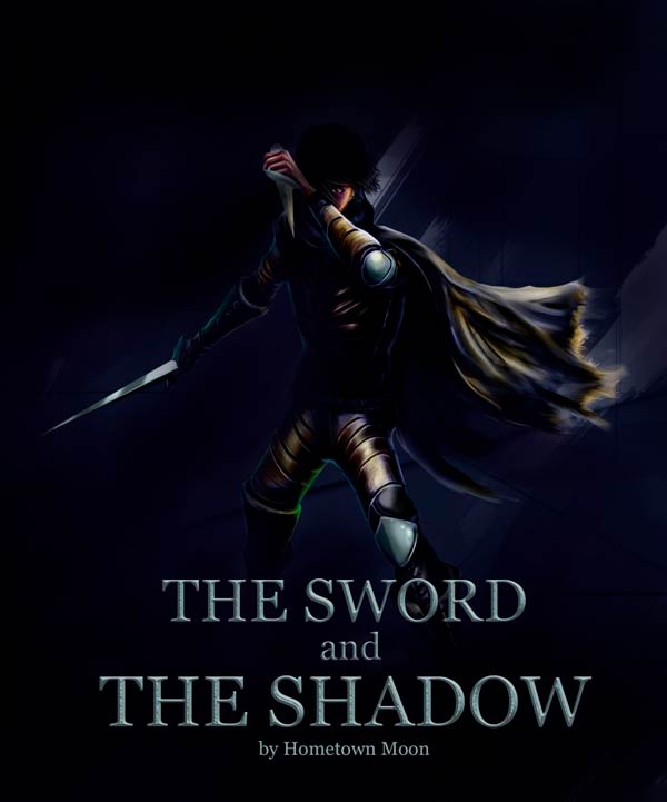 The Sword and The Shadow